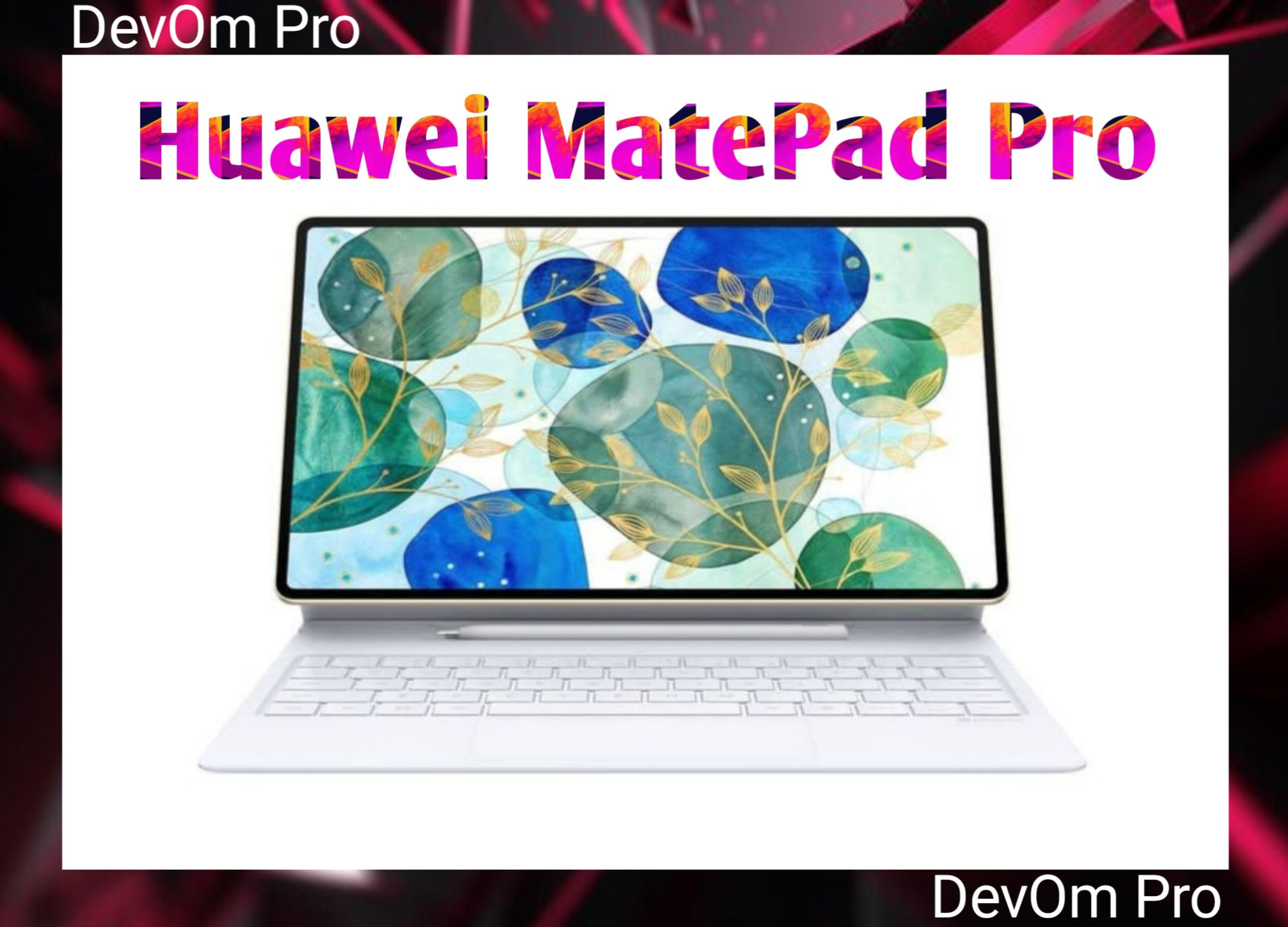 Huawei MatePad Pro