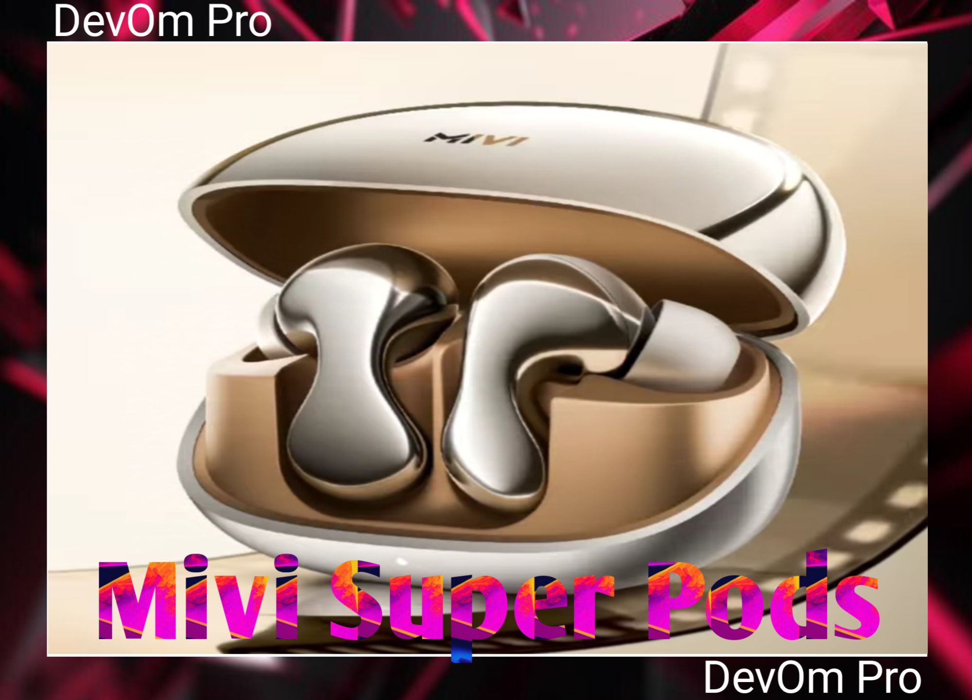 Mivi Super Pods: Review of Features and Specifications