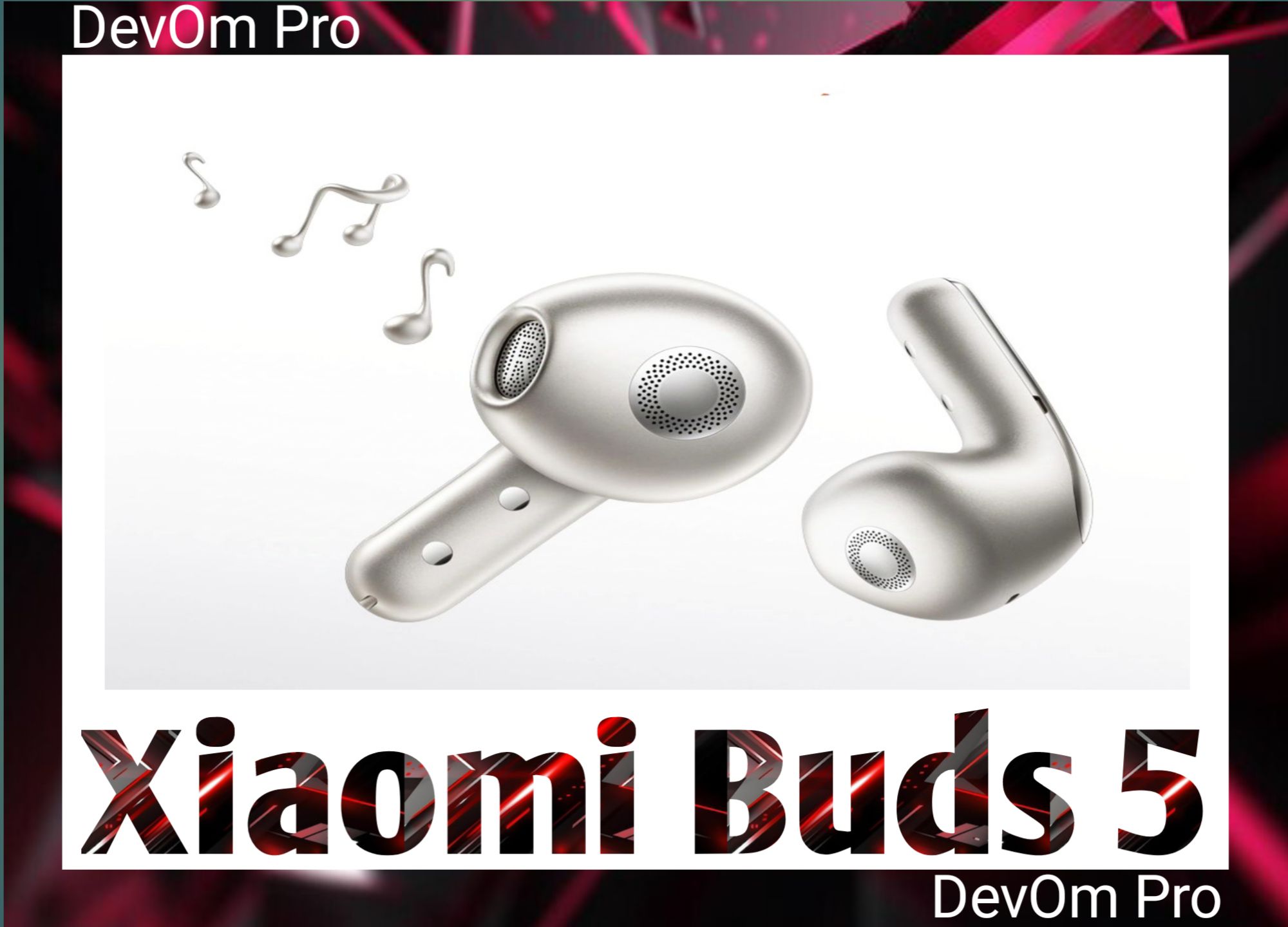 Xiaomi Buds 5: Review of Sound Quality, Performance, Specifications & Comfertablity