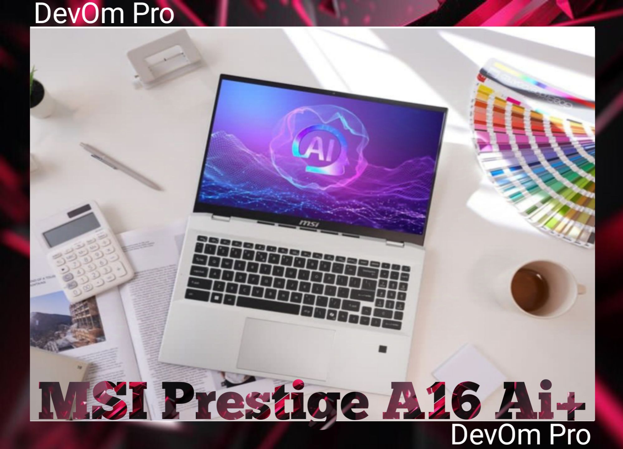 MSI Prestige A16 Ai Plus