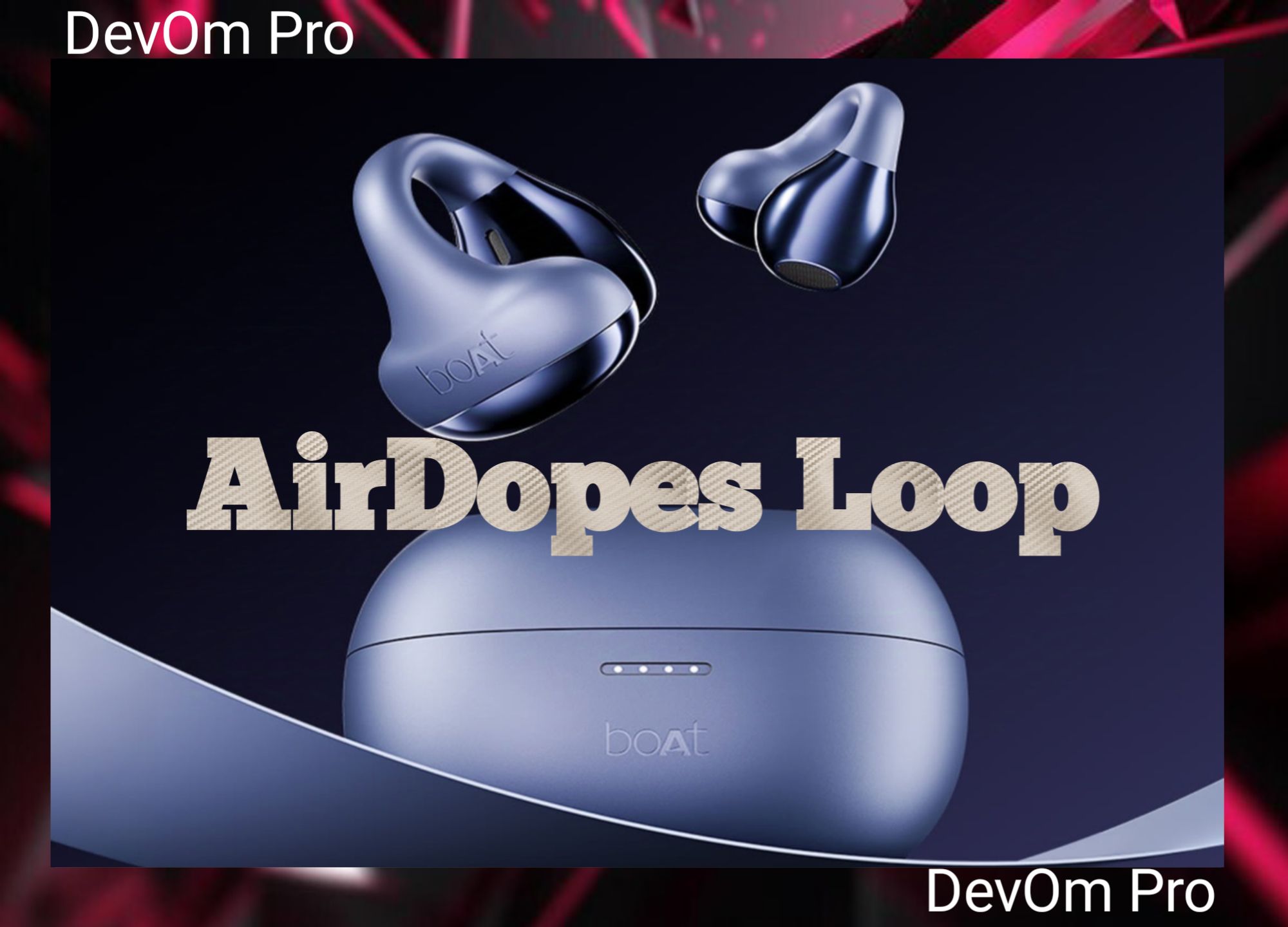 Boat Airdopes Loop: