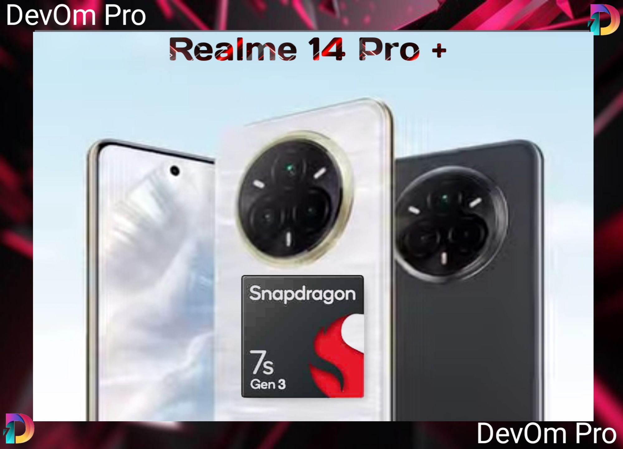 Processor of Realme 14 Pro+: Snapdragon 7s Gen 3