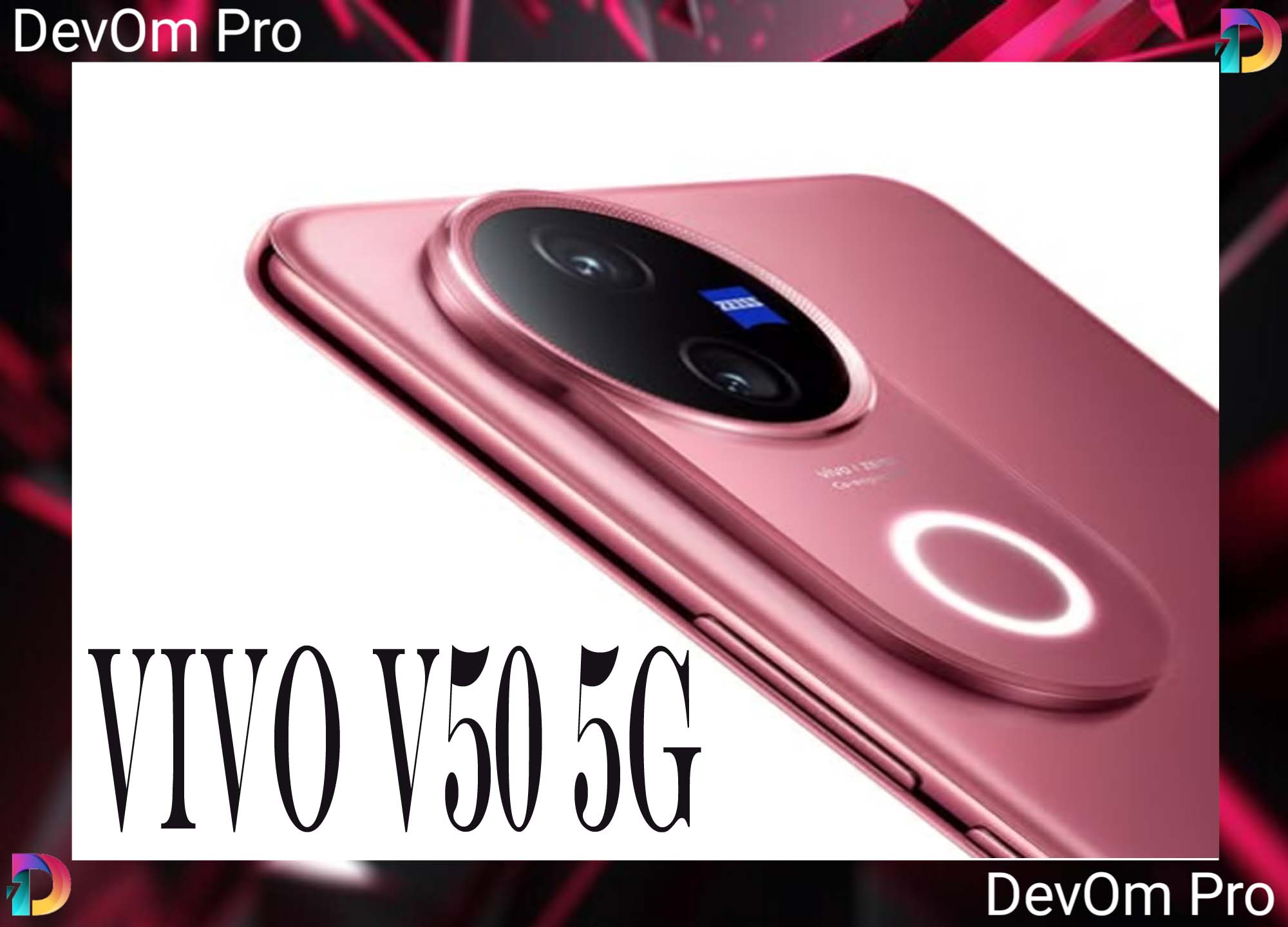 Vivo V50 5G - DevOm Pro